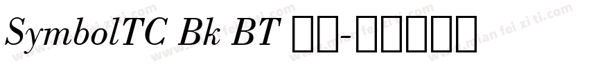 SymbolTC Bk BT 粗体字体转换